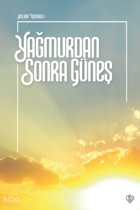 Yağmurdan Sonra Güneş - 2