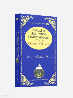 Yahudi Ve Hristiyanlar Cennete Girecek Diyenler Cennete Giremez - 1