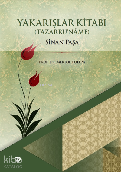 Yakarışlar Kitabı Sinan Paşa Tazarruname - 2