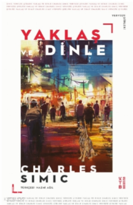 Yaklaş ve Dinle - Ketebe Yayınları (1)