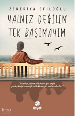 Yalnız Değilim Tek Başımayım - 2