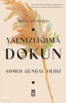 Yalnızlığıma Dokun - 2