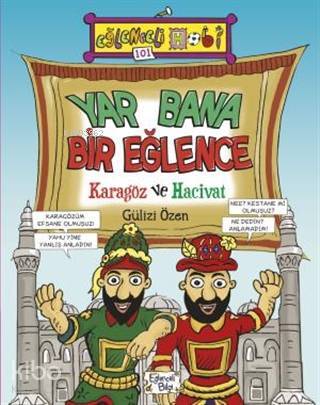 Yar Bana Bir Eğlence - Karagöz ve Hacivat - 2