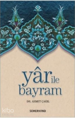 Yar İle Bayram - Semerkand Yayınları