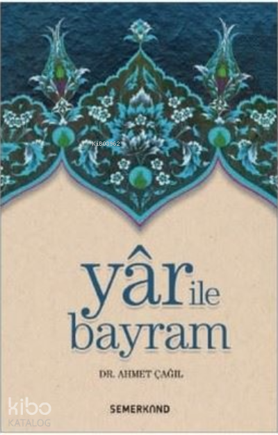 Yar İle Bayram - 2