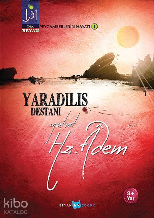 Yaradılış Destanı Yahut Hz. Adem - 2