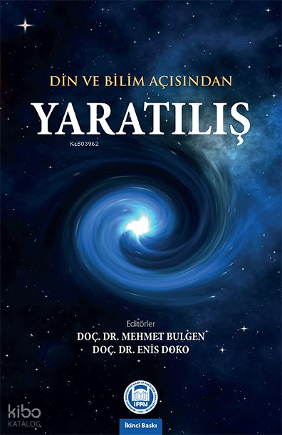 Yaratılış Din ve Bilim Açısından - 1