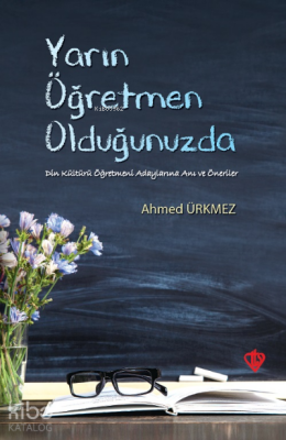 Yarın Öğretmen Olduğunuzda - Türkiye Diyanet Vakfı Yayınları (1)