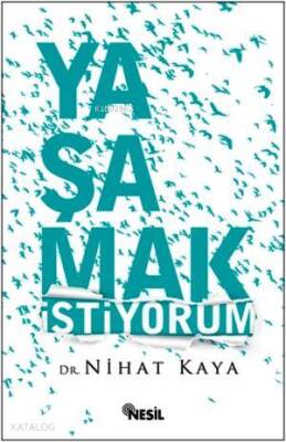 Yaşamak İstiyorum - Nesil Yayınları (1)