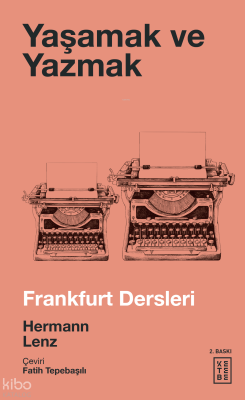 Yaşamak ve Yazmak - Ketebe Yayınları (1)