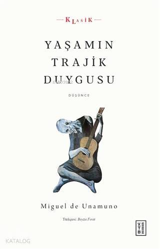 Yaşamın Trajik Duygusu - 2