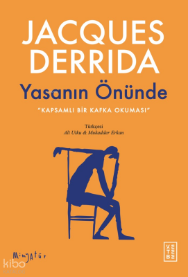Yasanın ÖnündeKapsamlı Bir Kafka Okuması - 1