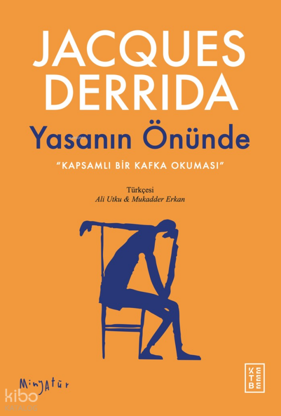 Yasanın ÖnündeKapsamlı Bir Kafka Okuması - 1