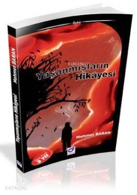 Yaşanmışların Hikayesi - 2