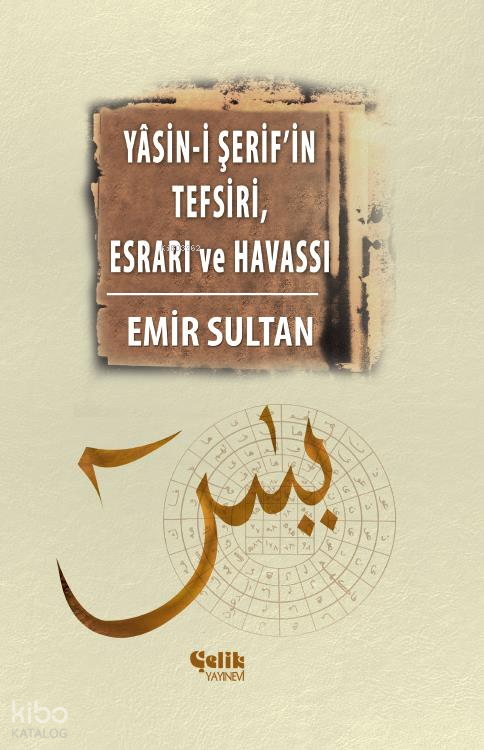 Yasin-i Şerifin Meal Tefsiri Esrar ve Havassı (Ciltli) - 1