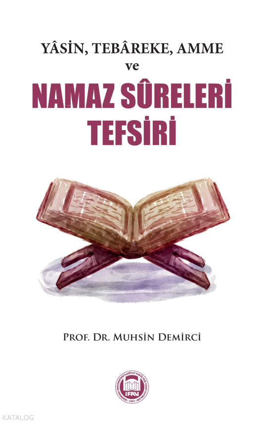 Yasin, Tebareke, Amme ve Namaz Sureleri Tefsiri - 1