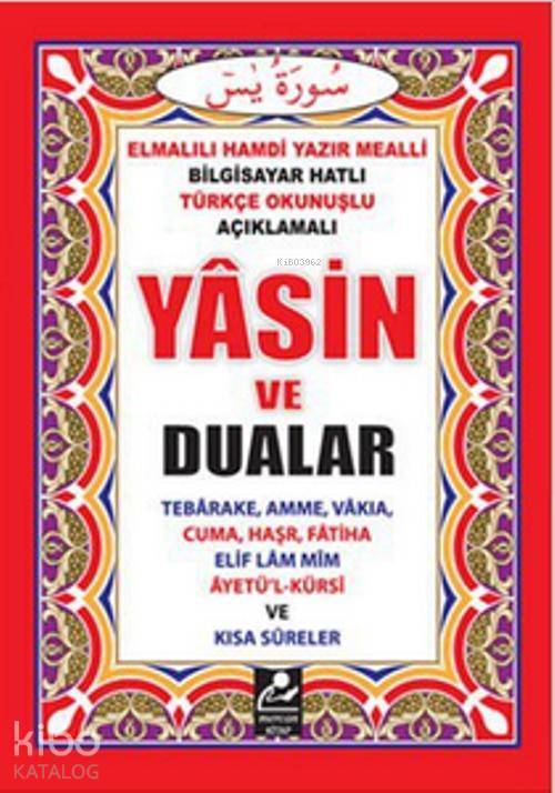 Yasin ve Dualar (Cep Boy) Bilgisayar Hatlı Türkçe Okunuşlu ve Mealli - 1