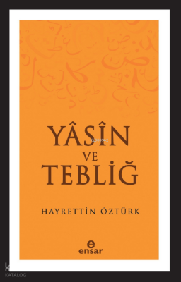 Yasin ve Tebliğ - 1