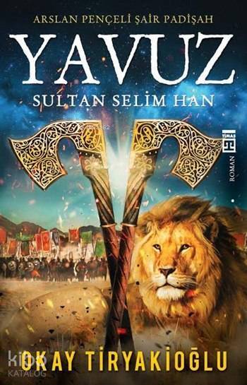 Yavuz Arslan Pençeli Şair Padişah - 2