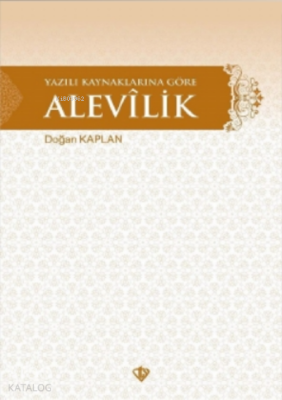 Yazılı Kaynaklarına Göre Alevilik - 1