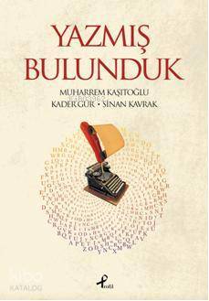 Yazmış Bulunduk - 1