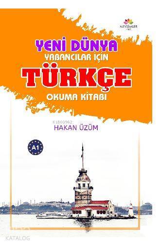Yeni Dünya Yabancılar İçin Türkçe Okuma Kitabı - 2