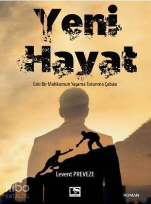 Yeni Hayat Eski Bir Mahkumun Yaşama Tutunma Çabası - 2