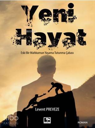 Yeni Hayat Eski Bir Mahkumun Yaşama Tutunma Çabası - 2