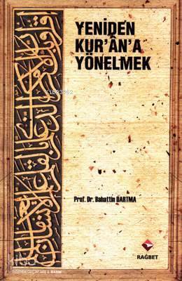 Yeniden Kurana Yönelmek - 1