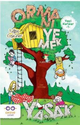 Yeşil Kafalar 1 - Ormanı Yemek Yasak - Cezve Çocuk (1)