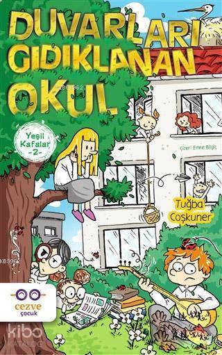Yeşil Kafalar 2 - Duvarları Gıdıklanan Okul - 2
