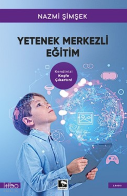 Yetenek Merkezli Eğitim - 1
