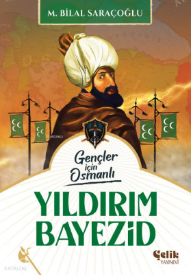 Yıldırım BayezidHarp Tarihi Gençler İçin Osmanlı - 1