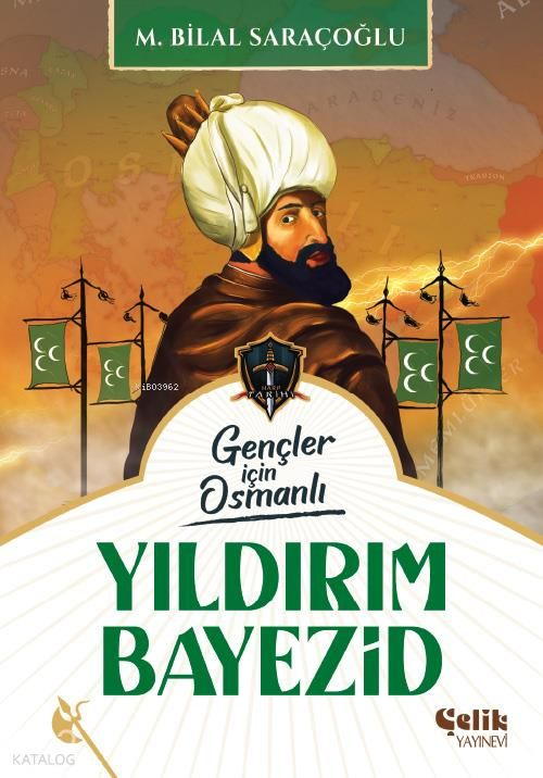 Yıldırım BayezidHarp Tarihi Gençler İçin Osmanlı - 1