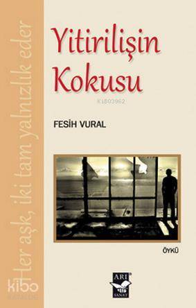 Yitirilişin Kokusu - 1