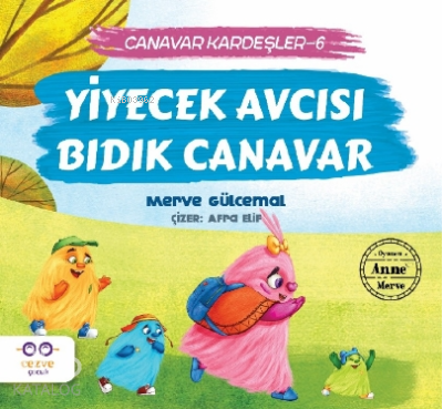 Yiyecek Avcısı Bıdık Canavar Canavar Kardeşler 6 - Cezve Çocuk