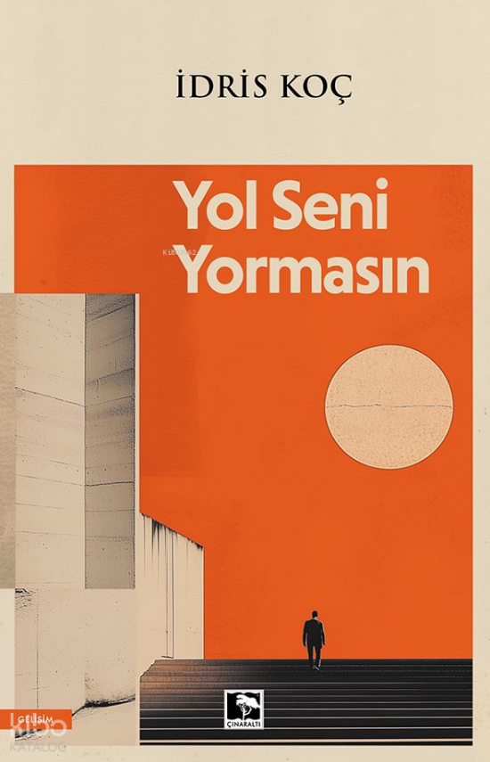Yol Seni Yormasın - 1