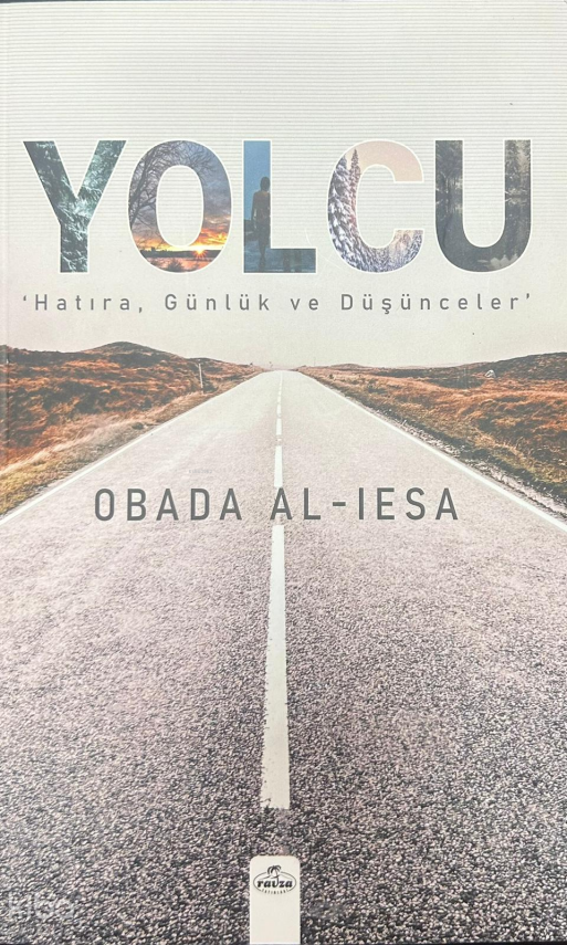 YolcuHatıra, Günlük ve Düşünceler - 1