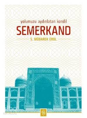 Yolumuzu Aydınlatan Kandil Semerkand - 1