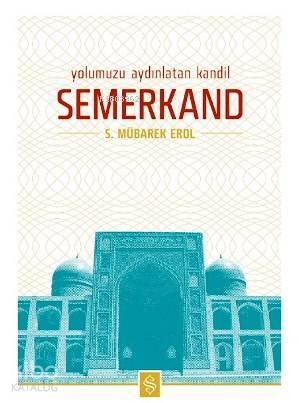 Yolumuzu Aydınlatan Kandil Semerkand - 1