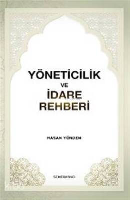 Yöneticilik ve İdare Rehberi - 1