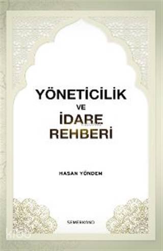 Yöneticilik ve İdare Rehberi - 1