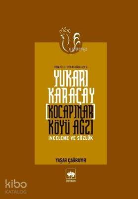Yukarı Karaçay (kocapınar) Köyü Ağzı - 1