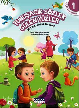 Yumuşacık Sözler Gülen Gözler - Çiçekler Sınıfı 1 Etkili Konuşma Kuralları - 1