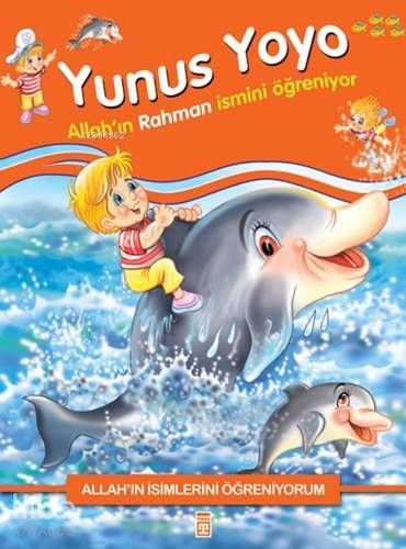 Yunus Yoyo Allahın Rahman İsmini Öğreniyor - 2