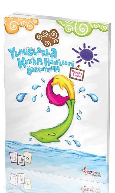 Yunuslarla Kuran Harflerini Öğreniyorum (Boyama Kitabı) - 2