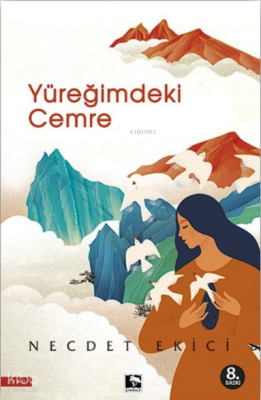 Yüreğimdeki Cemre - Çınaraltı Yayın Dağıtım