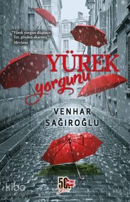 Yürek Yorgunu - 2