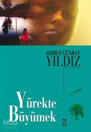 Yürekte Büyümek - 2