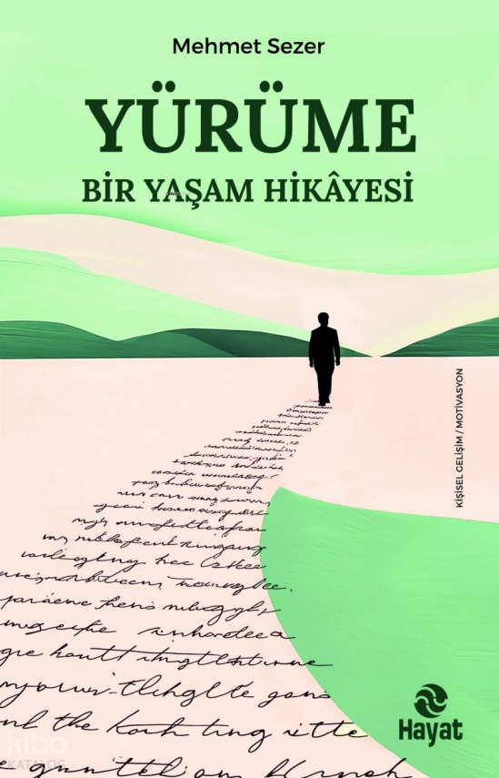 Yürüme - Bir Yaşam Hikayesi - 2